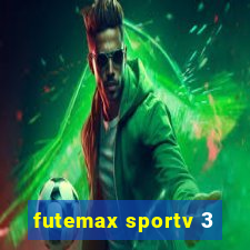 futemax sportv 3